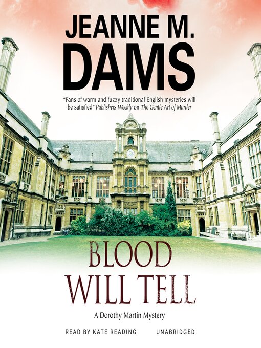 Title details for Blood Will Tell by Jeanne M. Dams - Available
